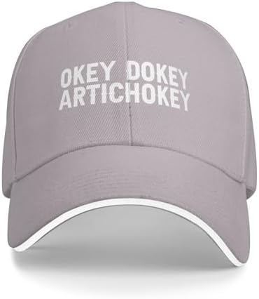 Okey Dokey Artichokey Hat Men Funny Baseball Hats Funny Gifts for Men Gray