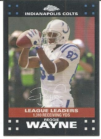 Reggie Wayne 2007 Topps Chrome Refractor #TC43