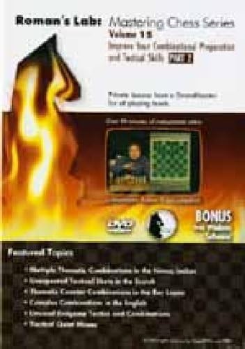 Mastering Chess on DVD, Vol. 15: Improve Your Combination and Tactical Skill