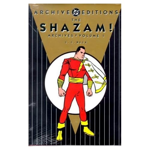The Shazam! Archives, Vol. 1 DC Archive Editions by Beck, C.C. published by DC Comics Hardcover Hardcover – February 10, 1999