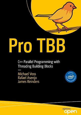Pro TBB: C++ Parallel Programming with Threading Building Blocks