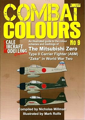 WPTCC009 Guideline Publications - Combat Colours 9: The Mitsubishi Zero Type 0 Carrier Fighter A6M Zeke in World War Two Paperback January 1, 2017