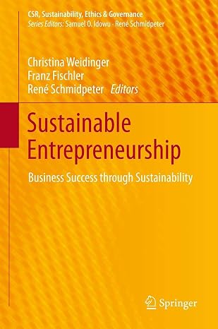 Sustainable Entrepreneurship: Business Success through Sustainability (CSR, Sustainability, Ethics & Governance)