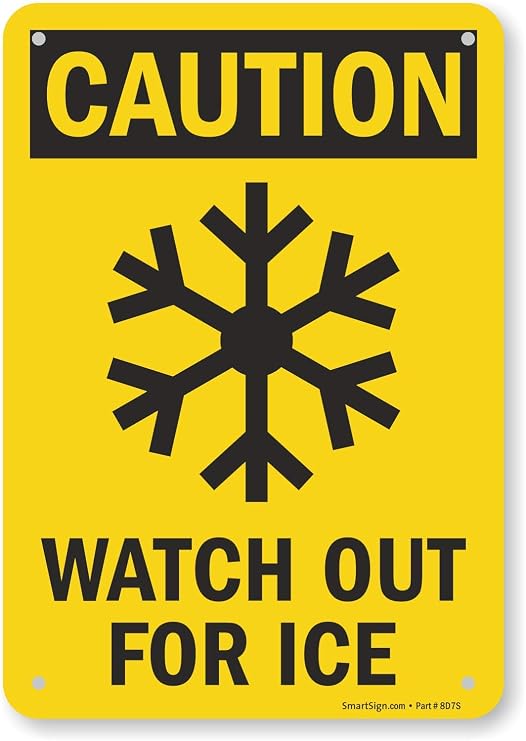 SmartSign - S-8165-PL-10 Caution - Watch Out For Ice Sign By | 7" x 10" Plastic Black on Yellow