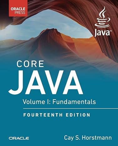 Core Java, Volume I: Fundamentals: 1 (Oracle Press for Java)