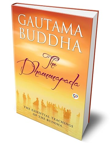 The Dhammapada (Gautama Buddha)