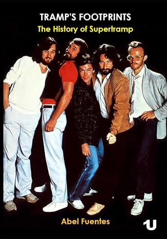 Tramp's Footprints: The History of Supertramp