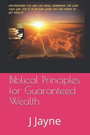 Biblical Principles for  Wealth