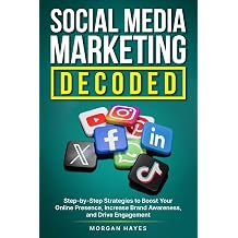 Social Media Marketing Decoded Paperback March 2, 2025