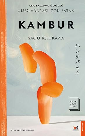 Kambur: 2025 Booker Longlist ve Akutagawa Ödülü