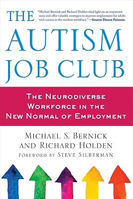 The Autism Job Club: The Neurodiverse Workforce in the New Normal of Employment Paperback February 6, 2018