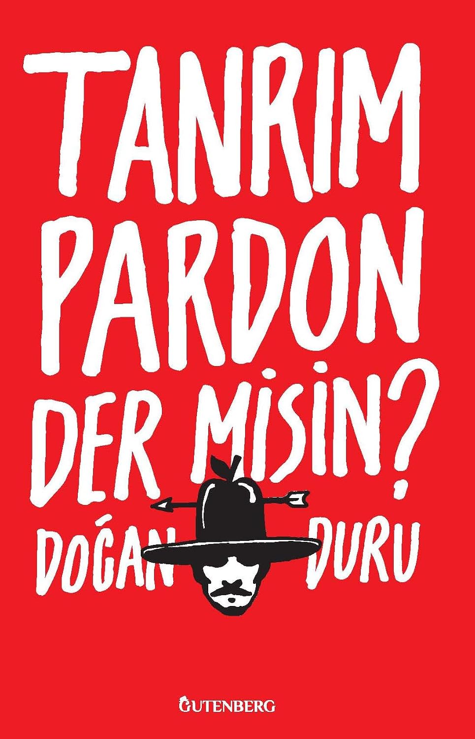 Tanrım Pardon Der Misin? Kağıt Kapak – 7 Mart 2025