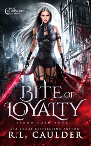 Bite of Loyalty (Blood Oath)