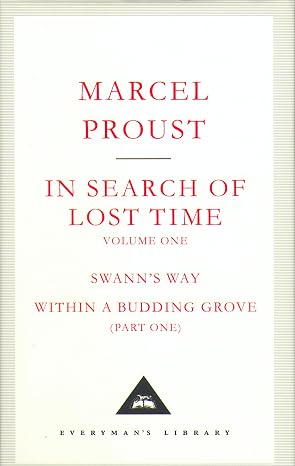In Search Of Lost Time@@ Vol. 1: Swann's way - Within a Budding Grove@@ Part 1