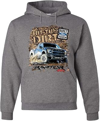 Tee Hunt Hit The Dirt Built Ford Tough Hoodie F-150 Raptor Pickup Truck Sweatshirt