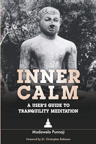 Inner Calm: A User's Guide to Tranquility Meditation