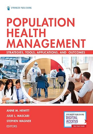 Population Health Management: Strategies, Tools, Applications, and Out