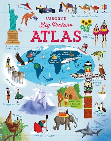 Big Picture Atlas: A Stunning Geographic Journey Through Maps of Continents, Oceans, and Cultures, Celebrating Our Amazing Planet, Its People and Cultures (Where's the...)