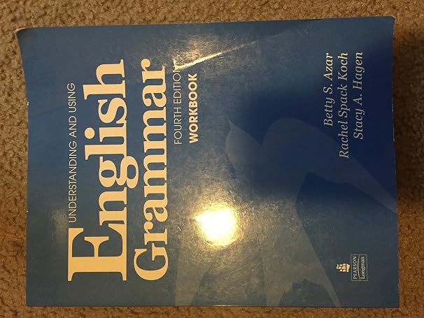 Understanding and Using English Grammar Workbook (Full Edition; with Answer Key)